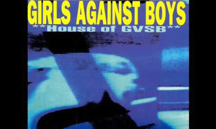 Girls Against Boys - *Super-Fire*