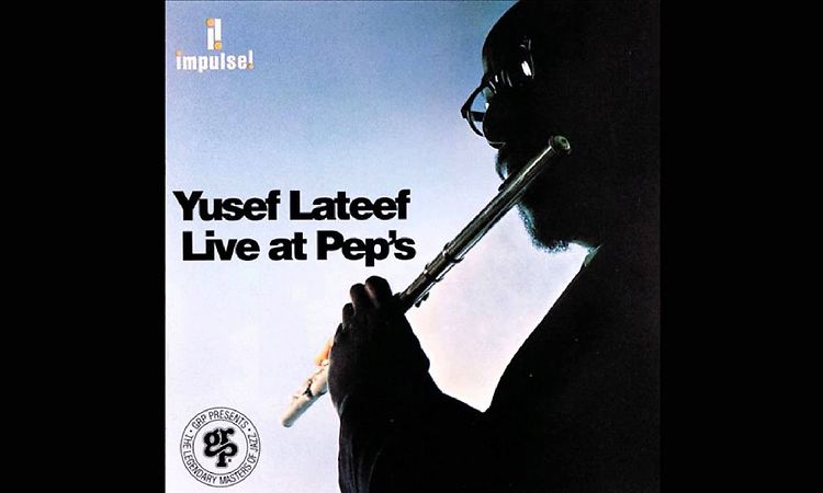 Yusef Lateef - Sister Mamie