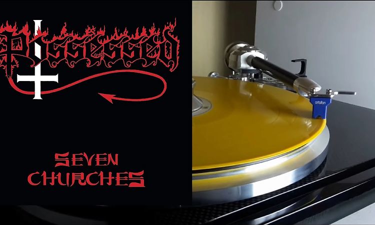 POSSESSE̲D̲ Seve̲n̲ Churche̲s̲ (Full Album) Vinyl rip