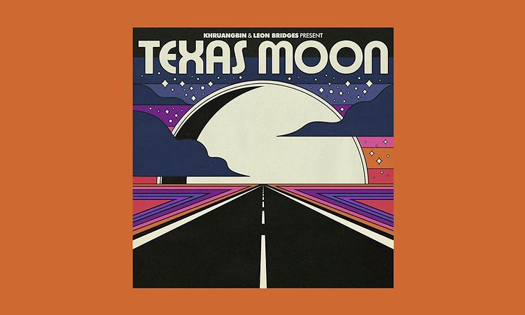 Khruangbin & Leon Bridges - Texas Moon (B-Side)