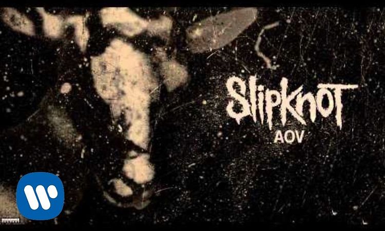 Slipknot - AOV (Audio)