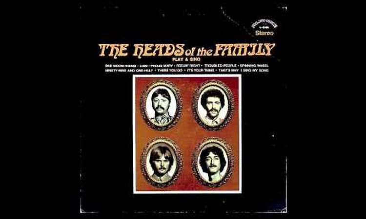 The Heads Of The Family - Troubled People