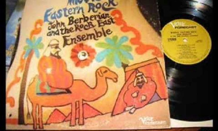 JOHN BERBERIAN & THE ROCK EAST ENSEMBLE .1969
