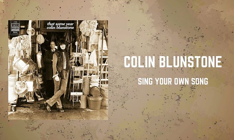 Colin Blunstone - Sing Your Own Song