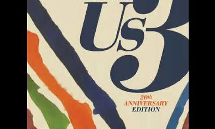 US3 - I Got It Goin' On - (Hand on the Torch)