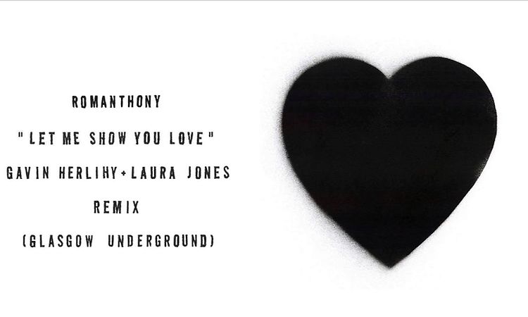 Romanthony Let Me Show You Love (Gavin Herlihy & Laura Jones Remix)