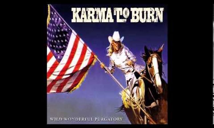Karma To Burn - One