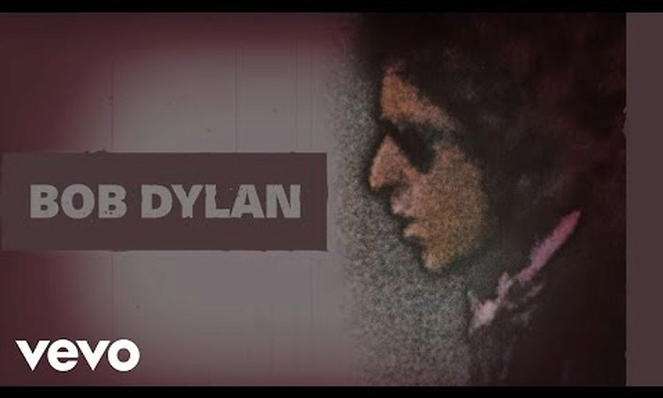 Bob Dylan - You're A Big Girl Now (Official Audio)