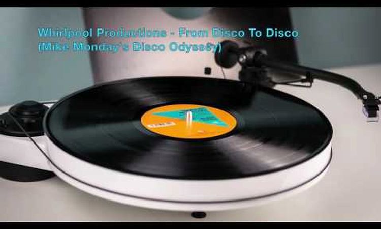 Whirlpool Productions - From: Disco To: Disco (Mike Monday's Disco Odyssey)