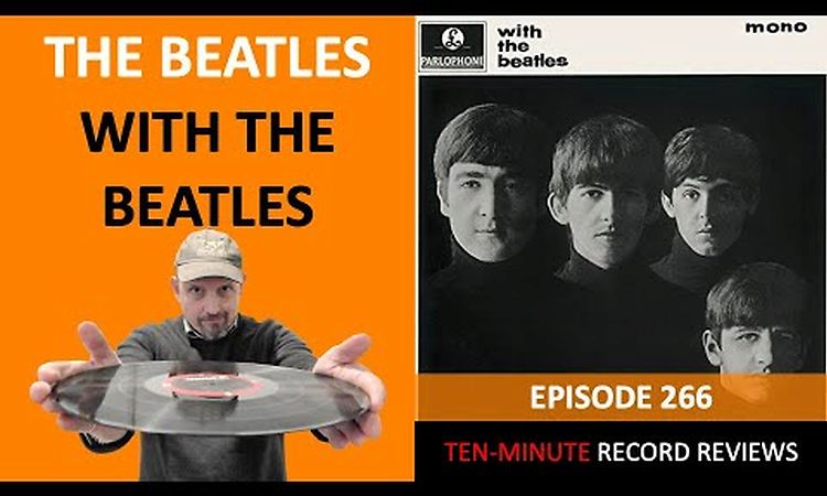 Episode 266: The Beatles - With The Beatles