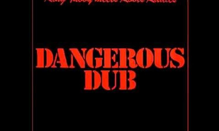 King Tubby meets Roots Radics - Dangerous dub - Album