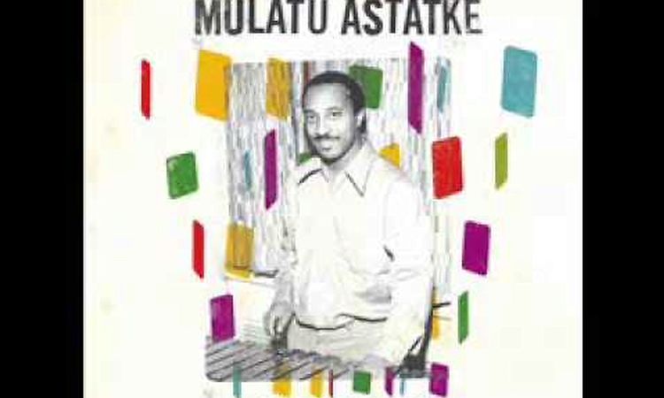 Mulatu Astatke - New York-Addis-London [Full Album]