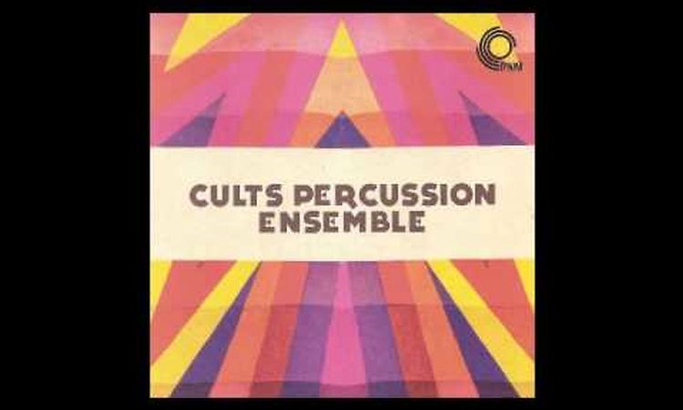 Circles - Cults Percussion Ensemble