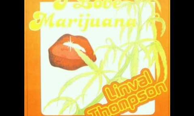 linval thompson - i love marijuana.wmv