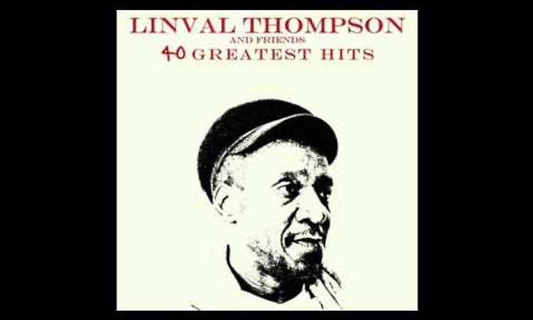 Linval Thompson - Big Big Girl Original