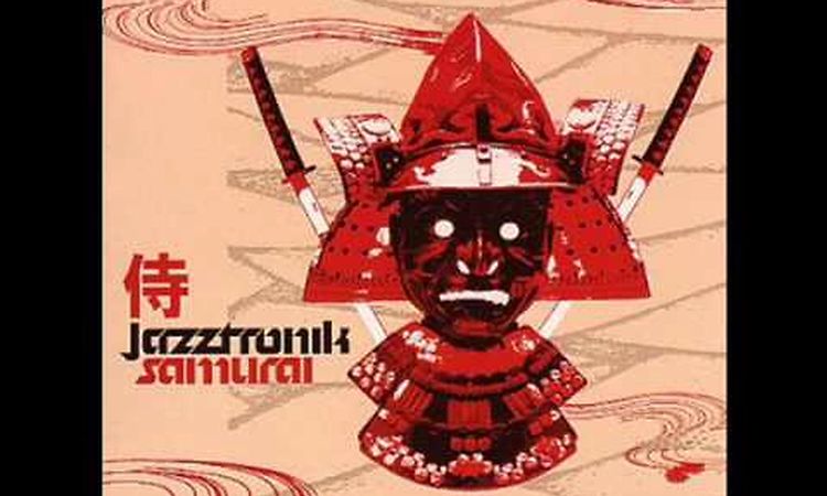 Samurai - Jazztronik