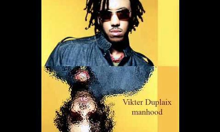 Vikter Duplaix - Manhood