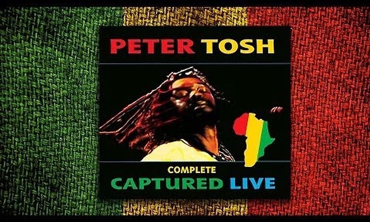 Peter Tosh - Captured Live (Álbum Completo)