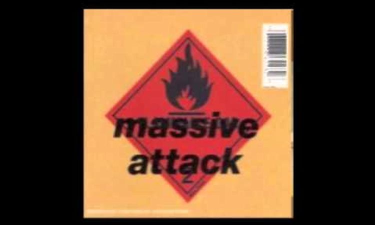 Massive Attack - Be Thankful For What You Have