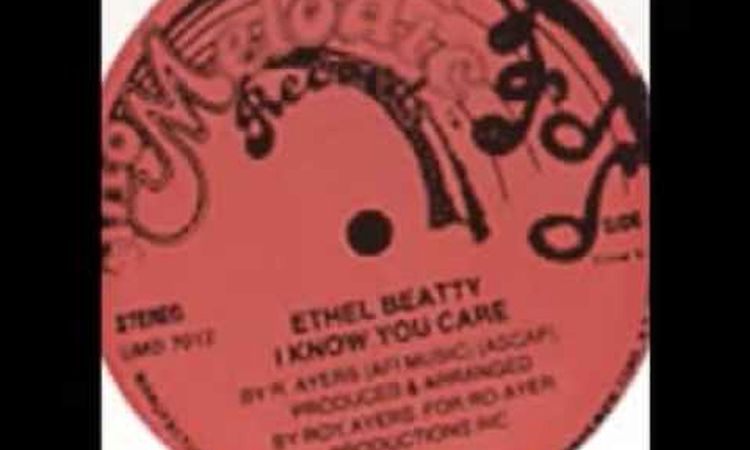 Ethel Beatty-I Know You Care