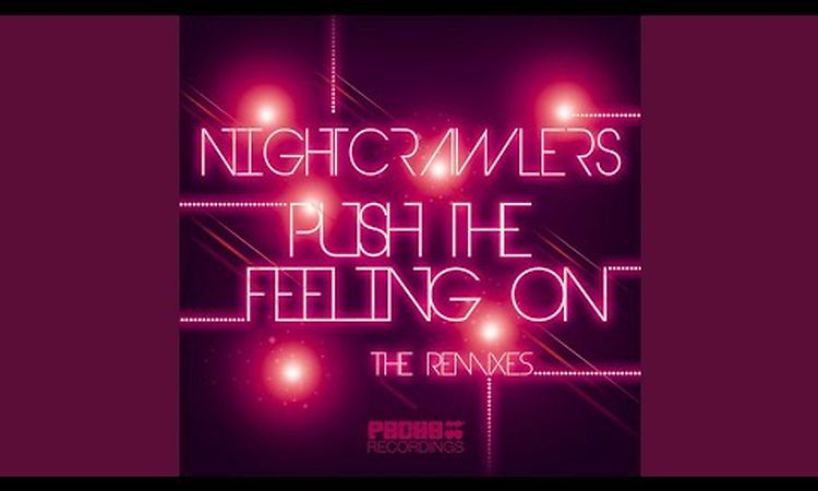 Push The Feeling On, Nightcrawlers – EP – Music Mania Records – Ghent