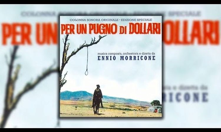 Ennio Morricone - A Fistful of Dollars (Per Un Pugno Di Dollari) 1964 - Official Soundtrack Album