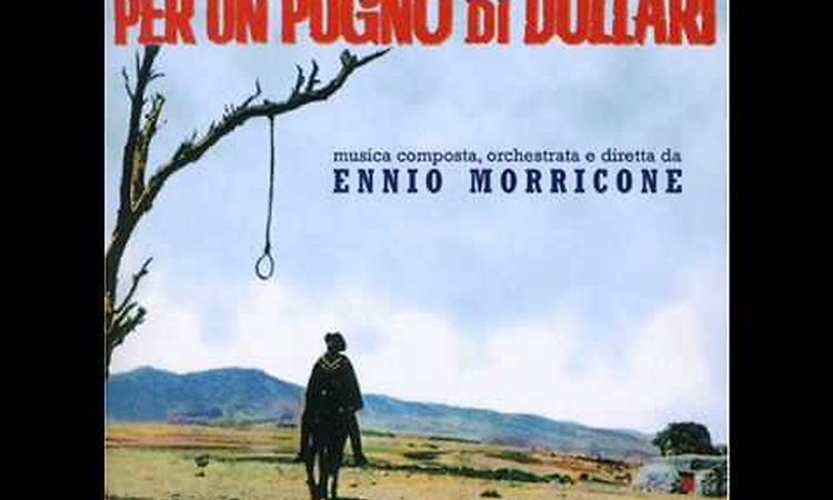 A Fistful Of Dollars - 01 - Titoli (Ennio Morricone)