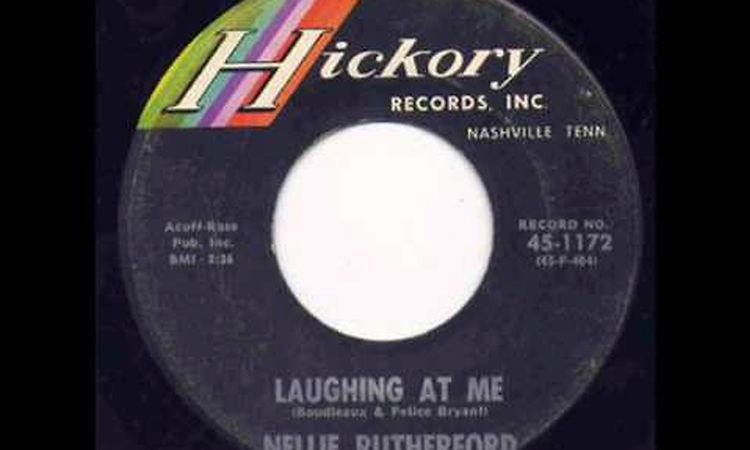 Nellie Rutherford - Laughing At Me.
