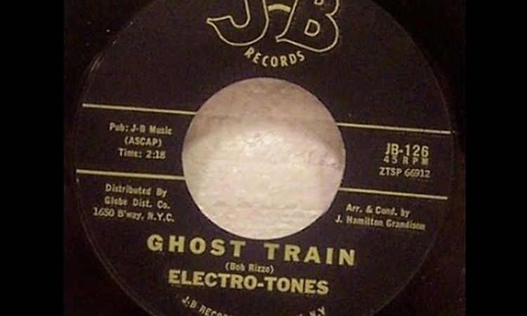 Electro-Tones - Ghost Train