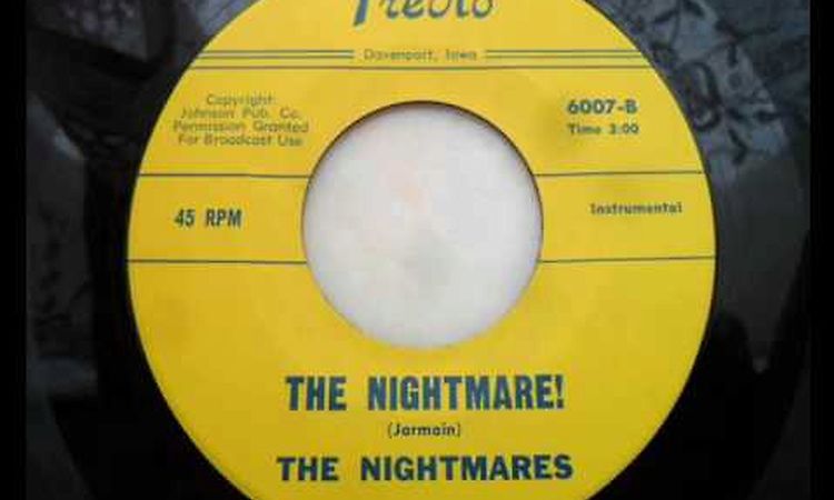 The nightmares - The nightmare!