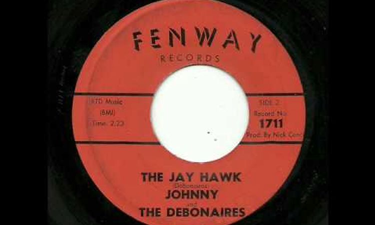 Johnny And The Debonairs - The Jay Hawk (Fenway)