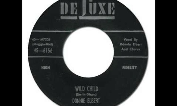 DONNIE ELBERT - Wild Child [Deluxe 6156] 1958