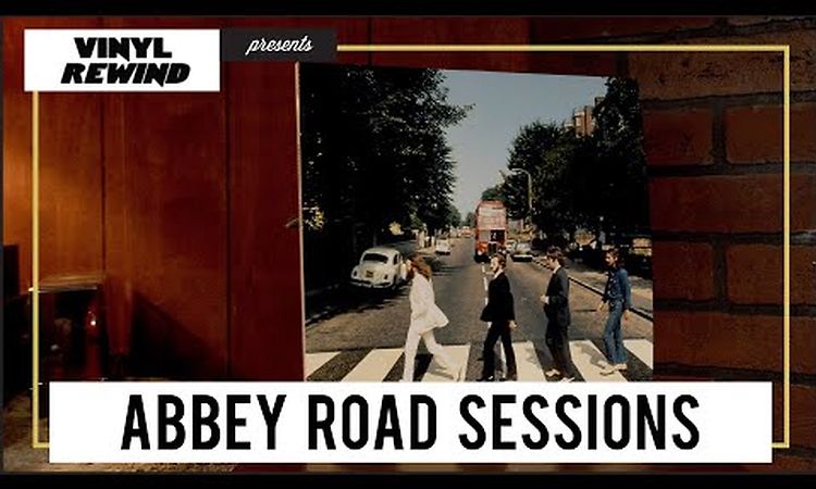 Abbey Road Sessions First Impressions | Vinyl Rewind