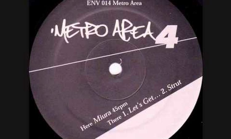 Metro Area - Let's Get...