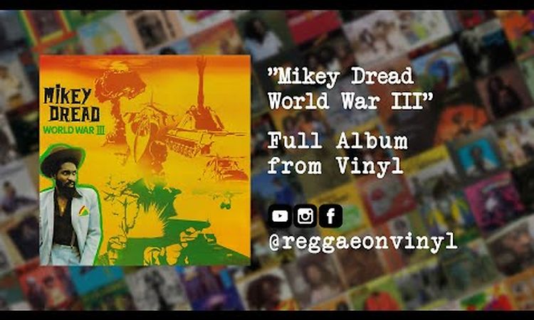Mikey Dread - World War III (FULL Album from Vinyl)