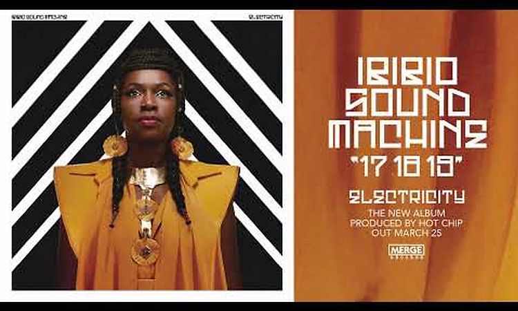 Ibibio Sound Machine - 17 18 19 (Official Audio)