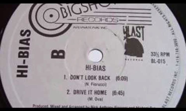 Hi-Bias - Don't Look Back