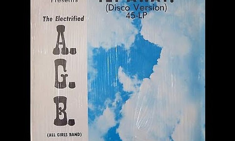 The Electrified A.G.B. (All Girls Band) ‎Fly Away (Jazz-Funk - 1978)