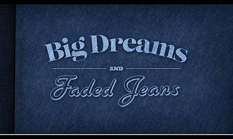 Dolly Parton - Big Dreams and Faded Jeans (Official Lyric Video)