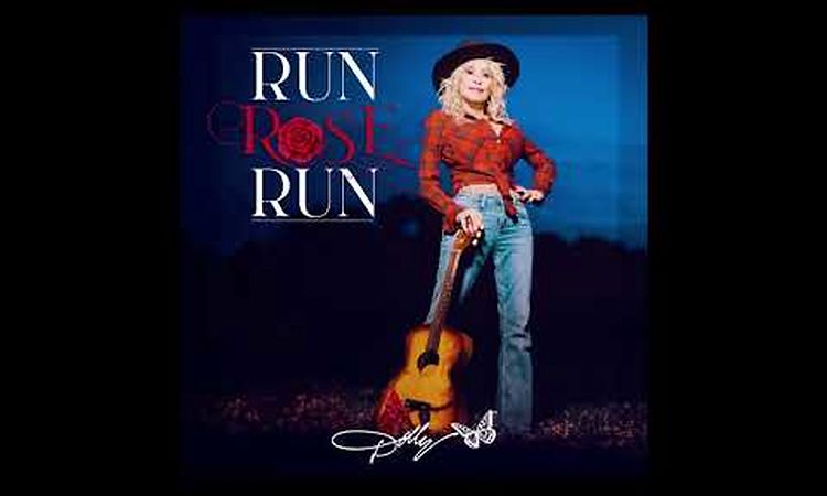 Dolly Parton - Run Rose Run Album Info