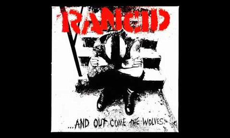 Rancid - ...And Out Come The Wolves [1995] (Full Album)