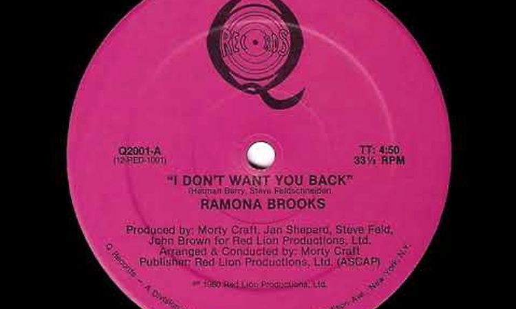 Ramona Brooks   I Don't Want You Back