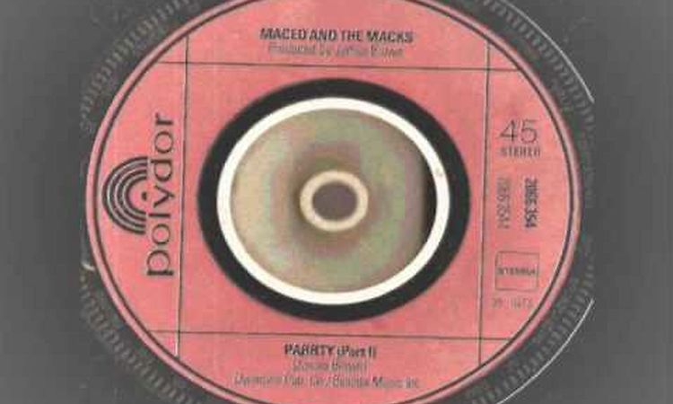 Maceo and the Macks - PARRTY part 1 & 2  - Polydor records