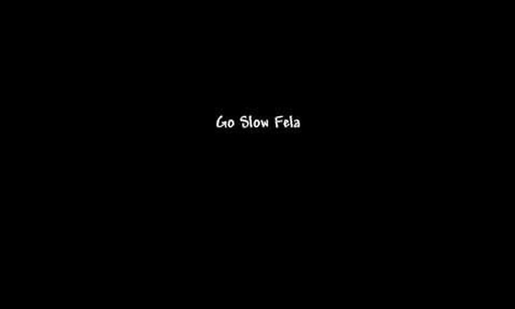 Go Slow - Fela Kuti (Upside down b-side version)
