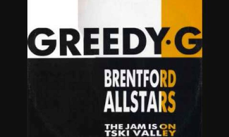 Brentford All Stars - Greedy G