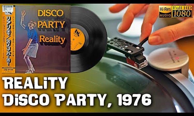 Reality - Disco Party, 1976, Funk, Disco, Soul, Instrumental, Vinyl video 4K, 24bit/96kHz