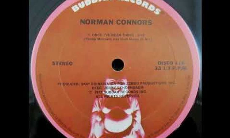 Norman Connors - Once I've Been There