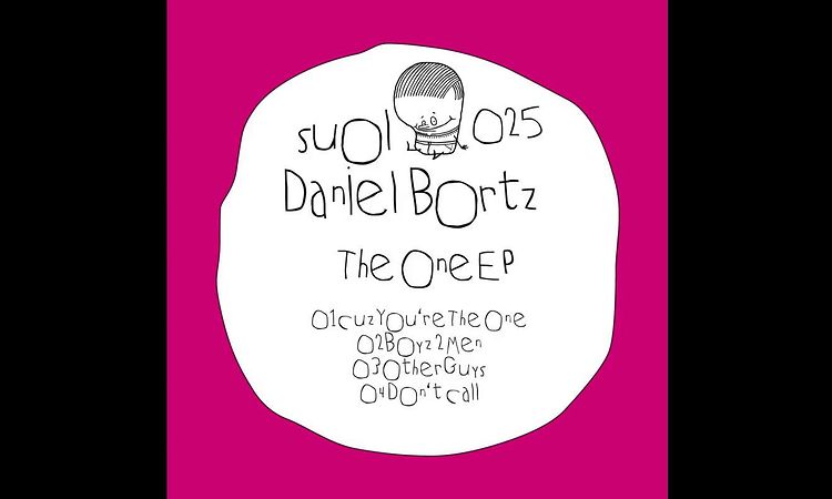 Daniel Bortz - Cuz You're The One