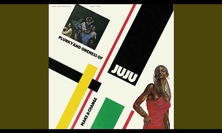 Make A Change, Plunky And Oneness Of Juju – 2 x LP – Music