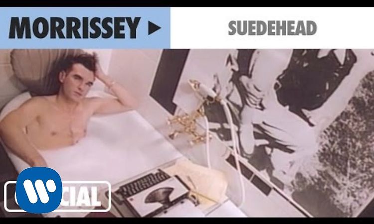 Morrissey - Suedehead (Official Music Video)